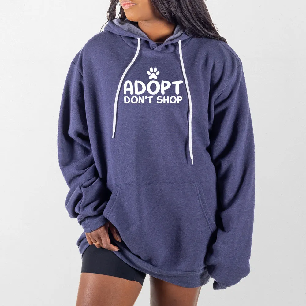 Adopt Dont Shop Giant Hoodie